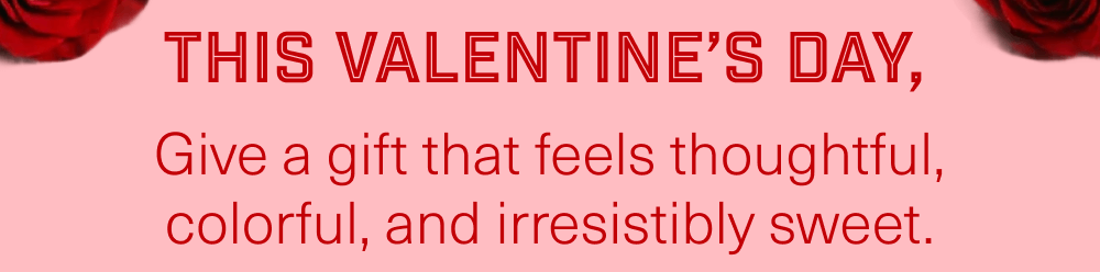 This Valentine's Day