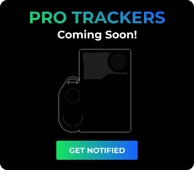 Pro Trackers Coming Soon!