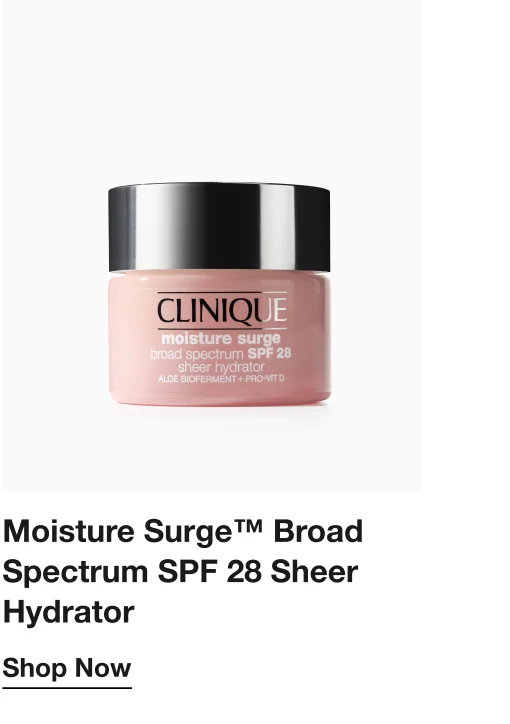 Moisture Surge™ Broad Spectrum SPF 28 Sheer Hydrator | Shop Now
