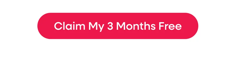 Claim 3 months FREE