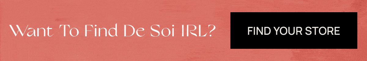 Want to find De Soi IRL? Need to stock up for Dry January? Find Your Store.