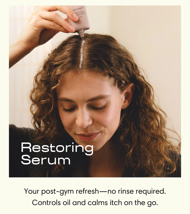 Restoring Serum - Your post-gym refresh—no rinse required. Controls oil and calms itch on the go.