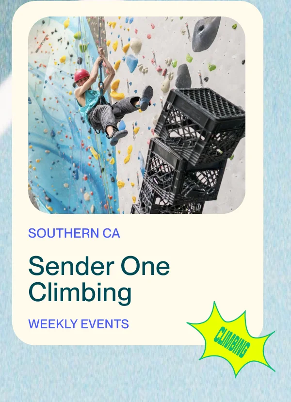 SOUTHERN CA Sender One Climbing Weekly Events