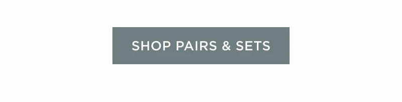 Shop Pairs & Sets