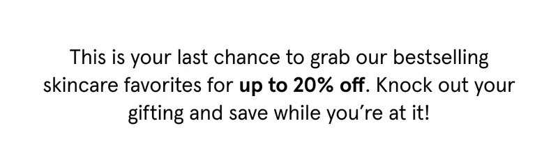 Gift the Best for 20% Less