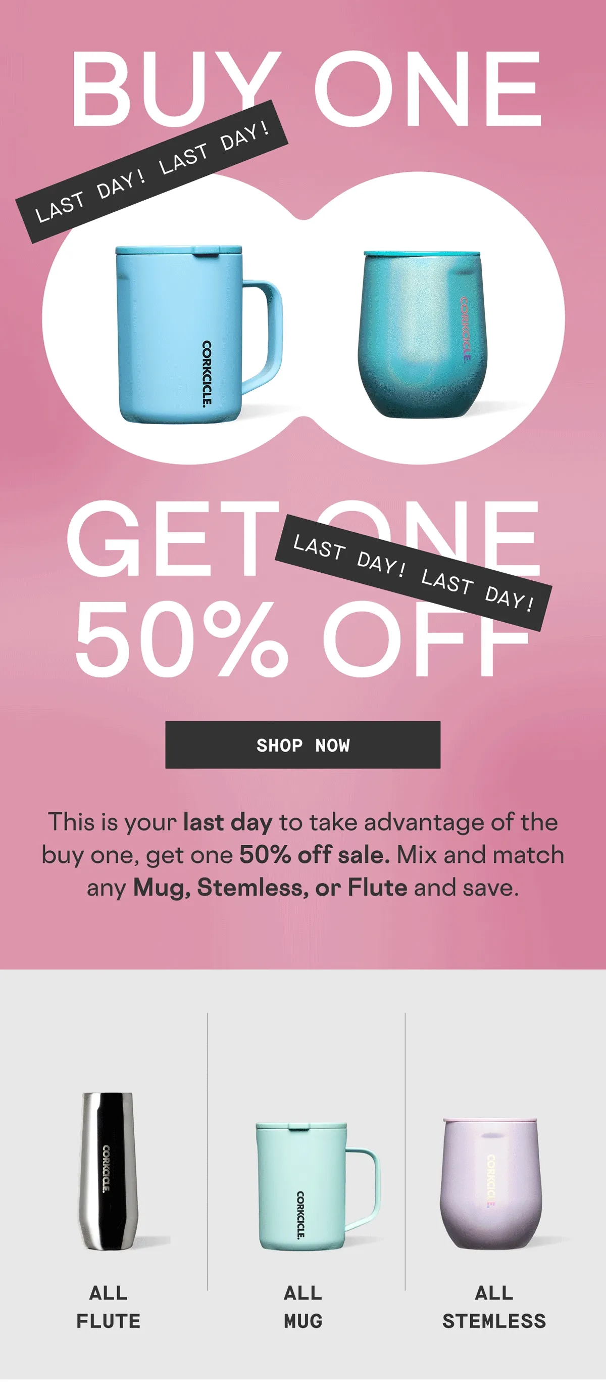 Buy One Get One 50% Off All Mugs, Stemless, and Flutes