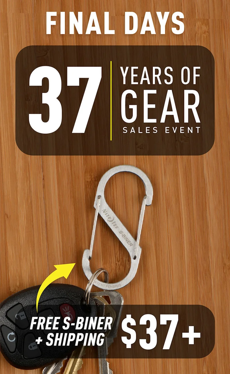 FINAL DAYS | 37 YEARS OF GEAR SALES EVENT | FREE S-BINER + SHIPPING $37+