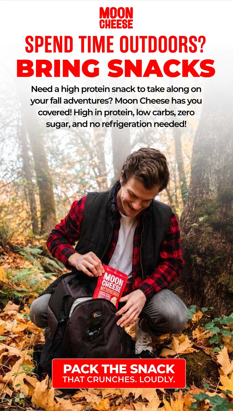 Moon Cheese | SPEND TIME OUTDOORS? BRING SNACKS | Need a high protein snack to take along on your fall adventures? Moon Cheese has you covered! High in protein, low carbs, zero sugar, and no refrigeration needed!
