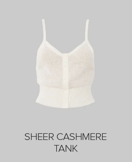 SHEER CASHMERE TANK
