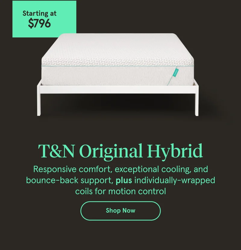 T&N Original Hybrid | Shop Now