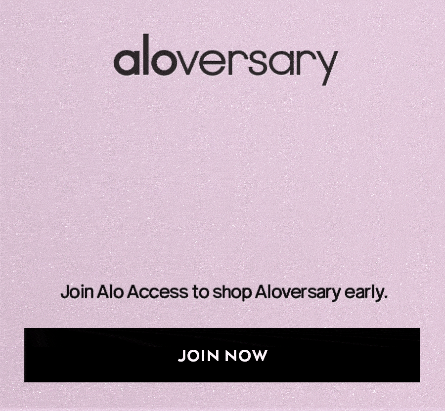 aloversary 30% off sitewide early access ends tonight join alo access to shop aloversary early. join now