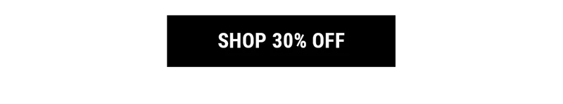 Shop Up To 30% OFF