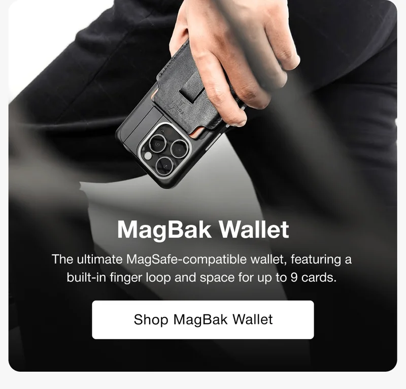 MagBak Wallet The ultimate MagSafe-compatible wallet, featuring a built-in finger loop and space for up to 9 cards.