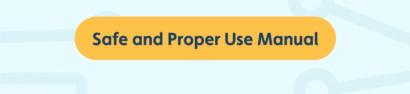 Safe and Proper Use Manual