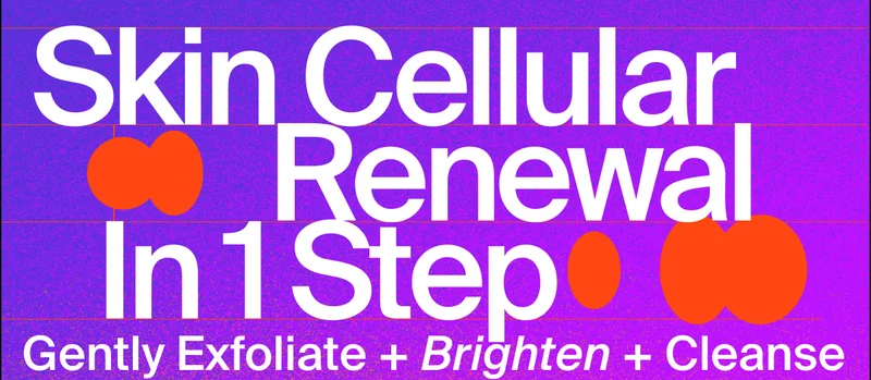 Skin Cellular Renewal