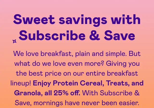 Sweet savings with Subscribe & Save