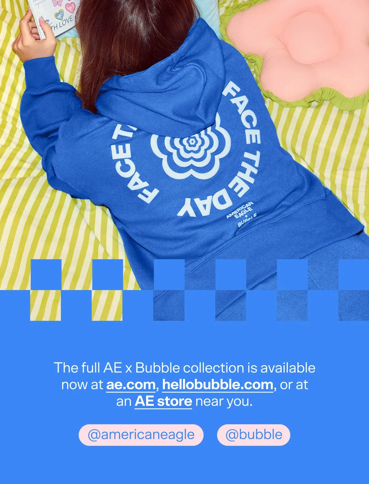 The full AE x Bubble collection is available now at ae.com, hellobubble.com, or at an AE store near you. @americaneagle @bubble