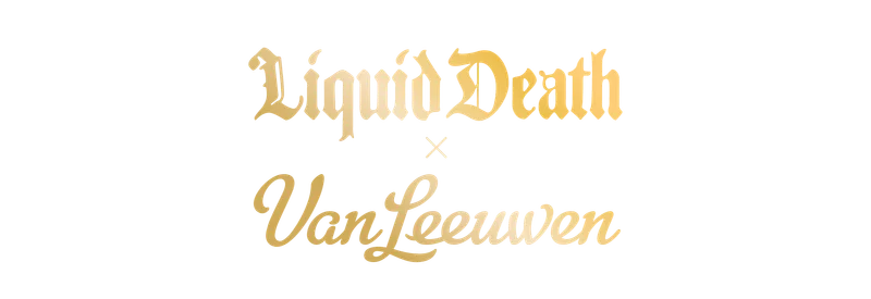 Liquid Death x Van Leeuwen