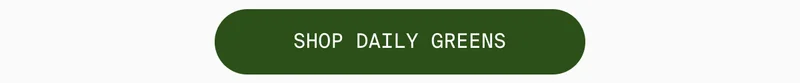 Shop Daily Greens