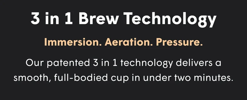 3 in 1 Brew Technology
