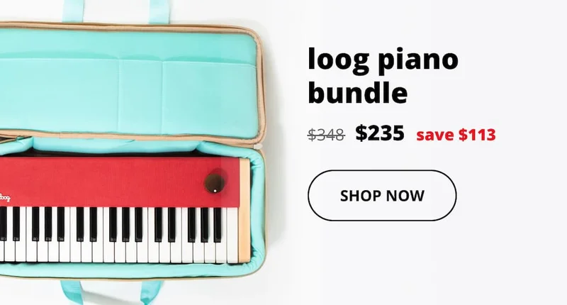 loog piano bundle - SHOP NOW