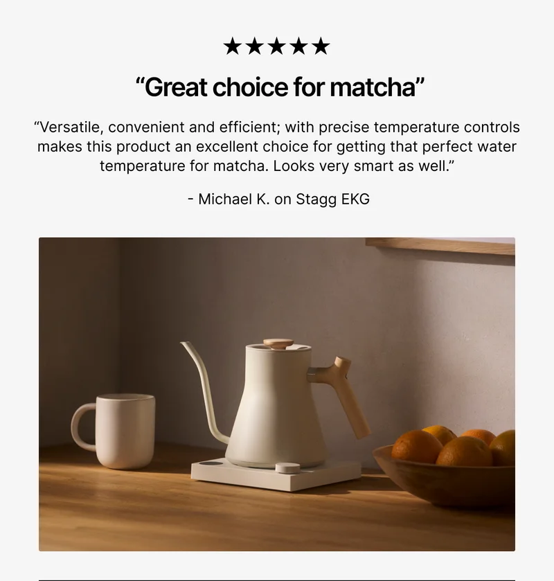 Great choice for matcha - Stagg EKG
