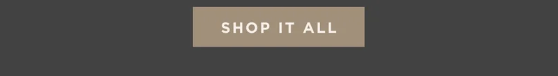 SHOP IT ALL SHOP IT ALL