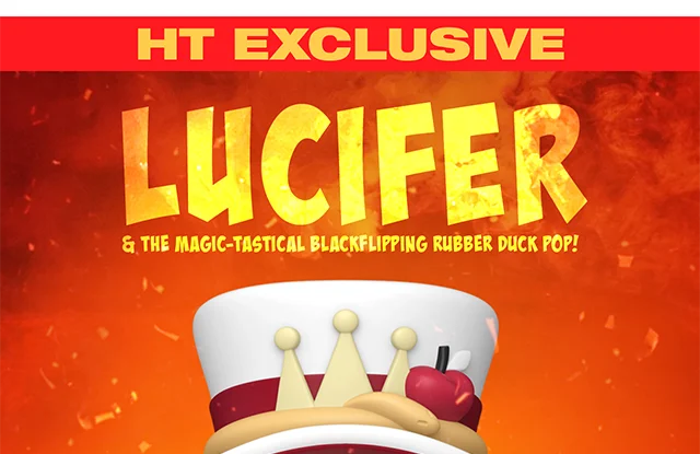 HT Exclusive Lucifer And The Magic-Tastical Backflipping Rubber Duck Pop! Shop Now