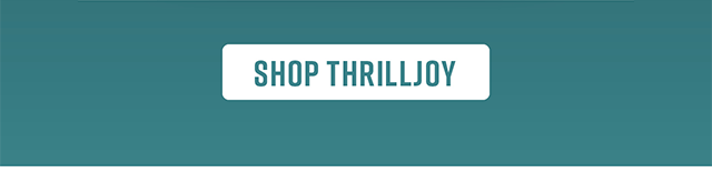 Shop Thrilljoy