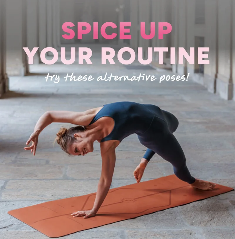 Spice up your routine - try these alternative poses