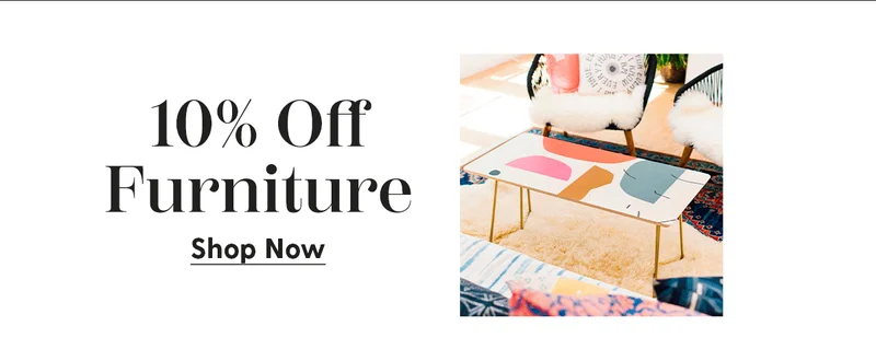 10% Off Furniture | Shop Now
