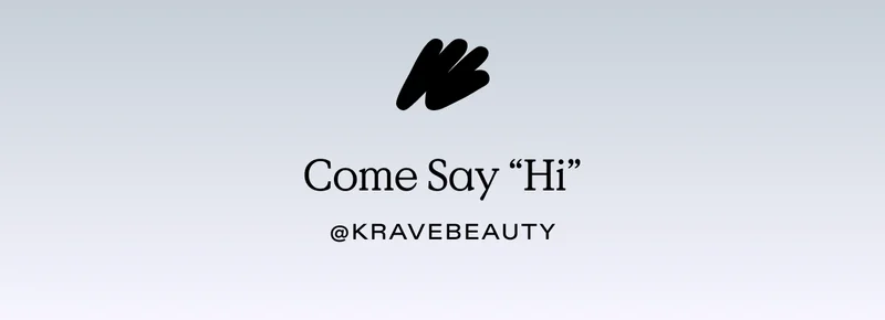 KraveBeauty Squiggle - Come Say "Hi" @KraveBeauty