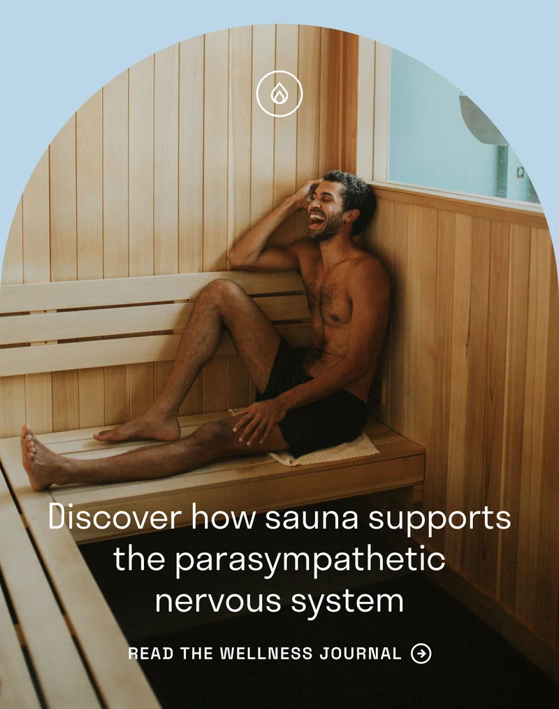 Discover how sauna supports the parasympathetic nervous system.