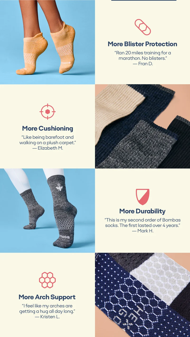 More Blister Protection - More Cushioning - More Durability - More Arch Support