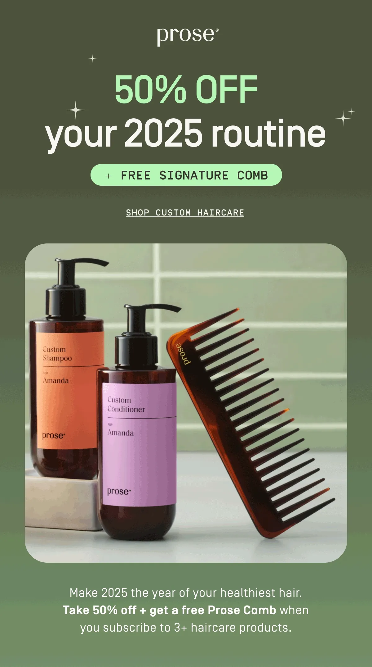 Prose | 50% off your 2025 routine