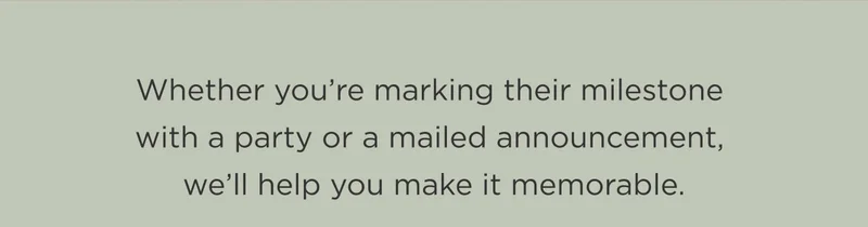 Whether you're marking their milestone