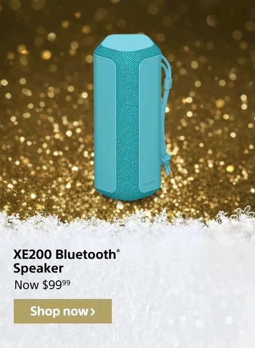 Save $30: XE200 Bluetooth® Speaker | Now $99.99 | Shop now