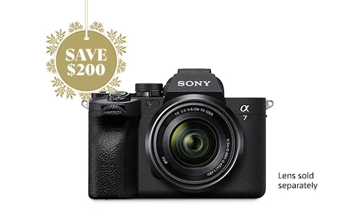 Save $200: Alpha 7 IV Camera