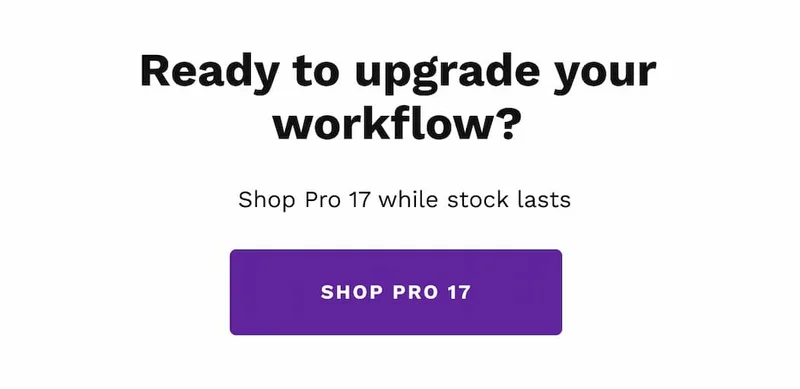 Ready to upgrade your workflow
