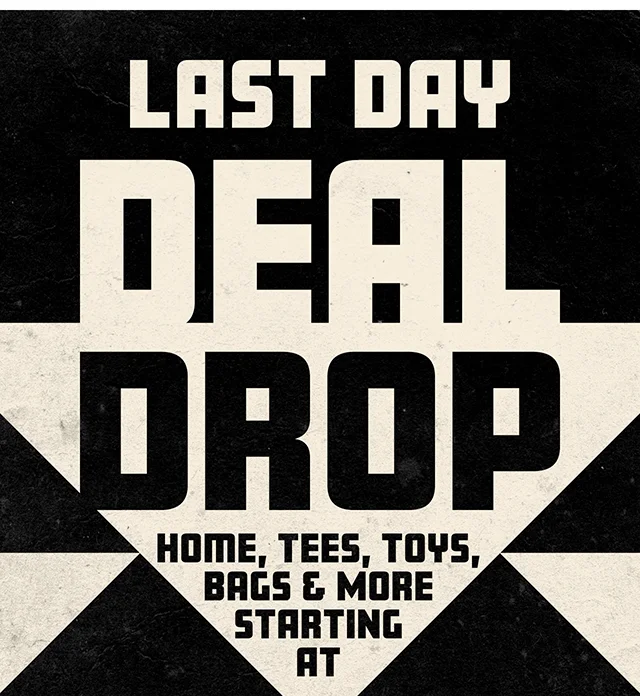 Last Day! Deal Drop on Home Tees Toys Bags and More Starting at $8! Not combinable with other offers. Shop Now