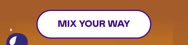 MIX YOUR WAY