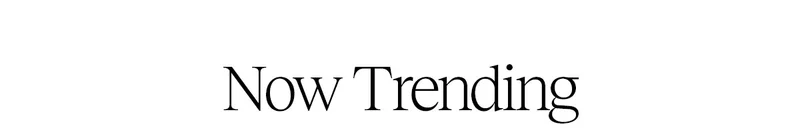 Now Trending