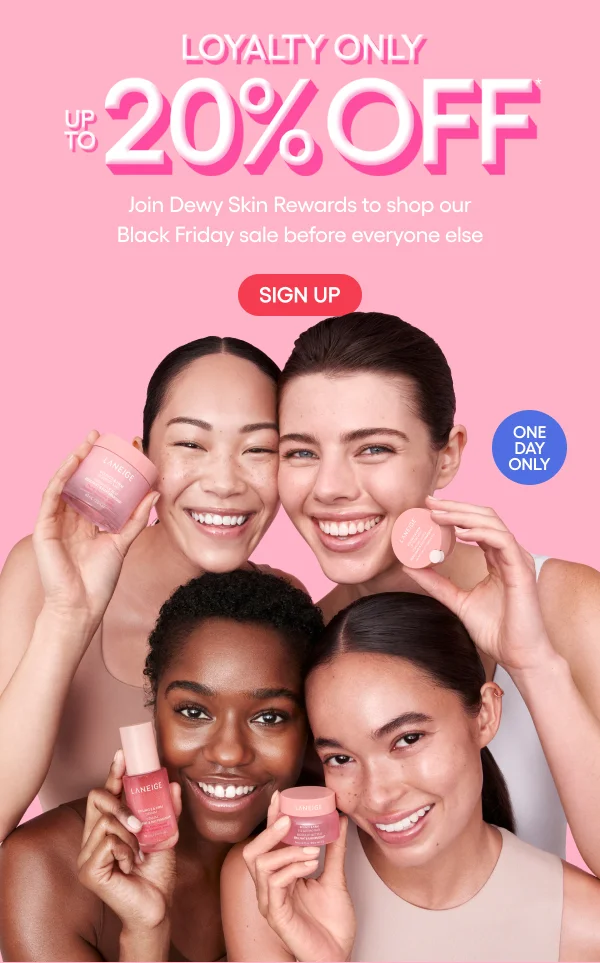 sign up for loyalty early access