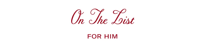 On the List For Him