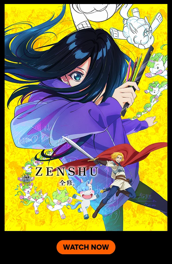 ZENSHU WATCH NOW
