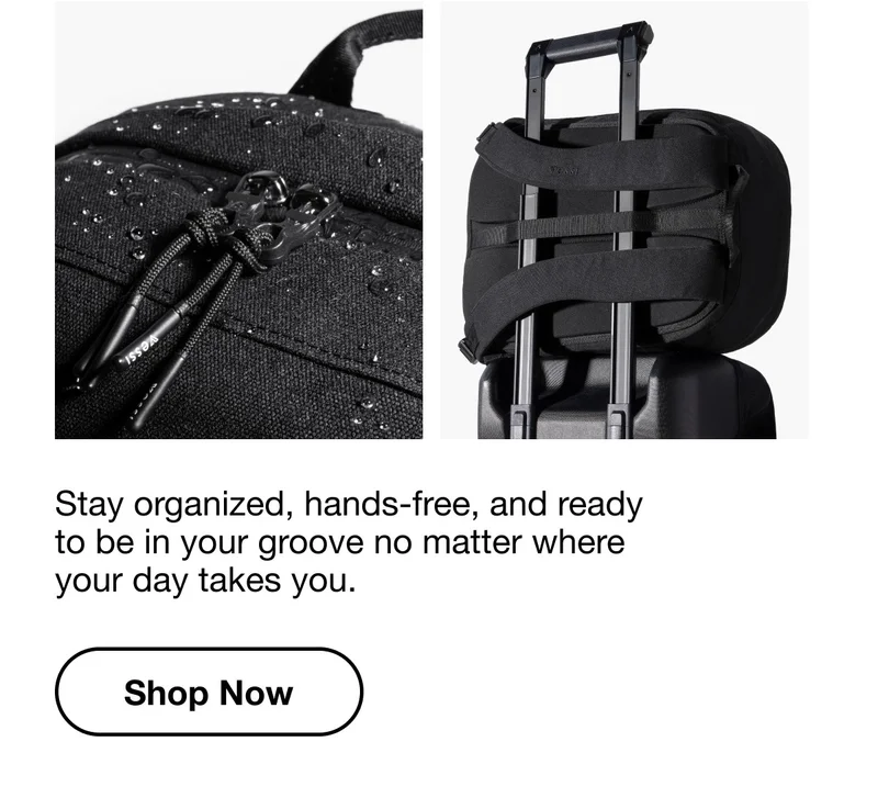 Stay organized, hands-free, and ready to be in your groove no matter where your day takes you. Shop Now.