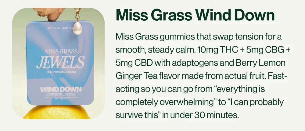 Miss Grass Wind Down
