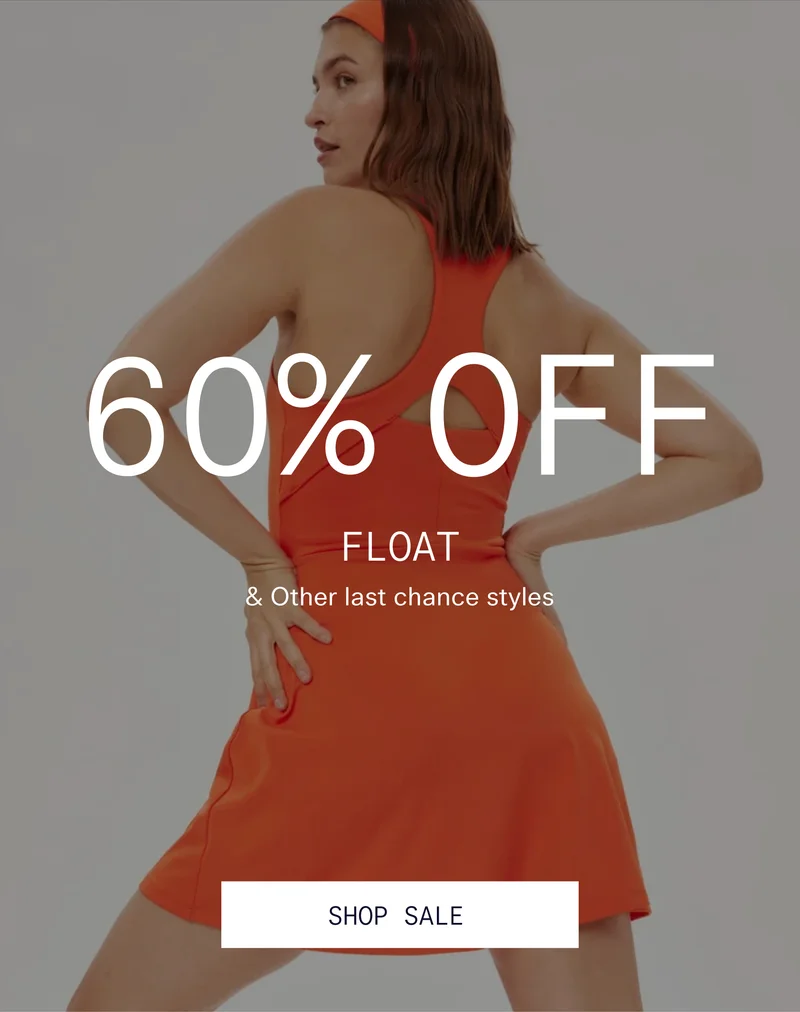 60% OFF FLOAT & Other last chance styles  |  SHOP SALE
