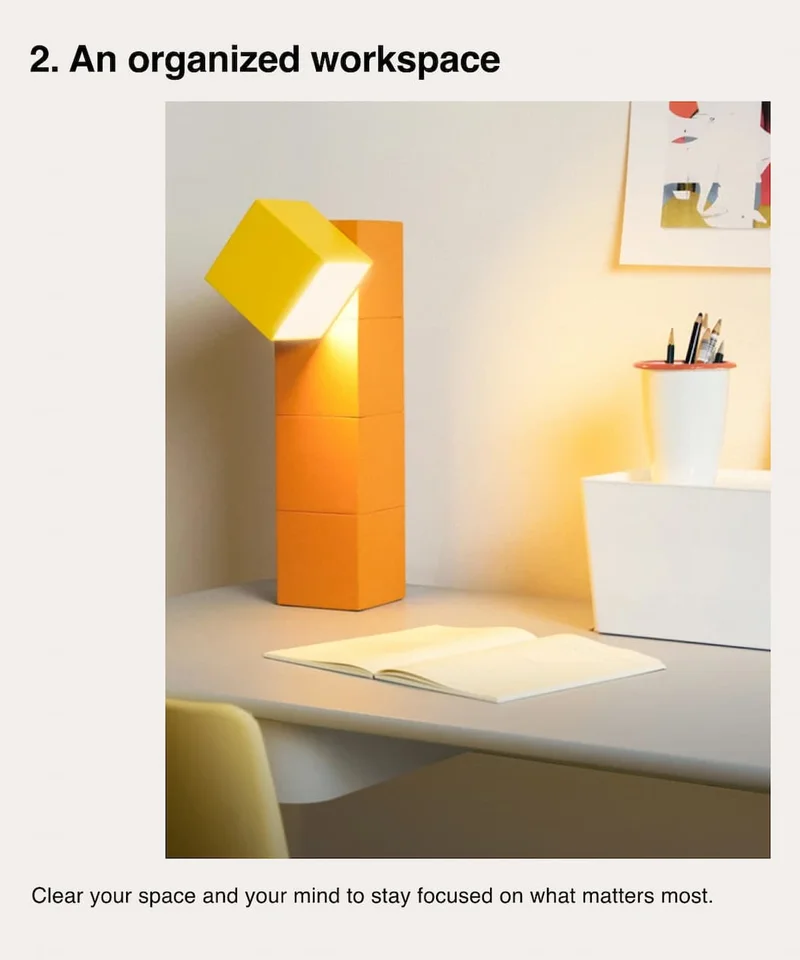 2. An organized workspace