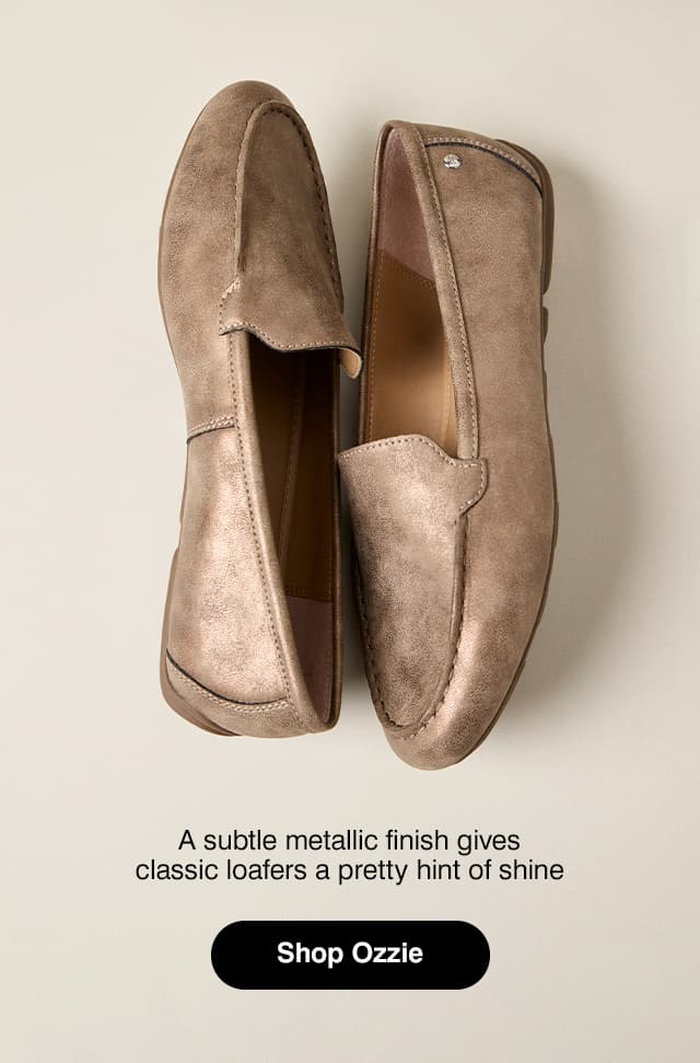 A pair of the Ozzie Loafers in Bronze facing opposite direction. The text says A subtle metallic finish gives classic loafers a pretty hint of shine Shop Ozzie